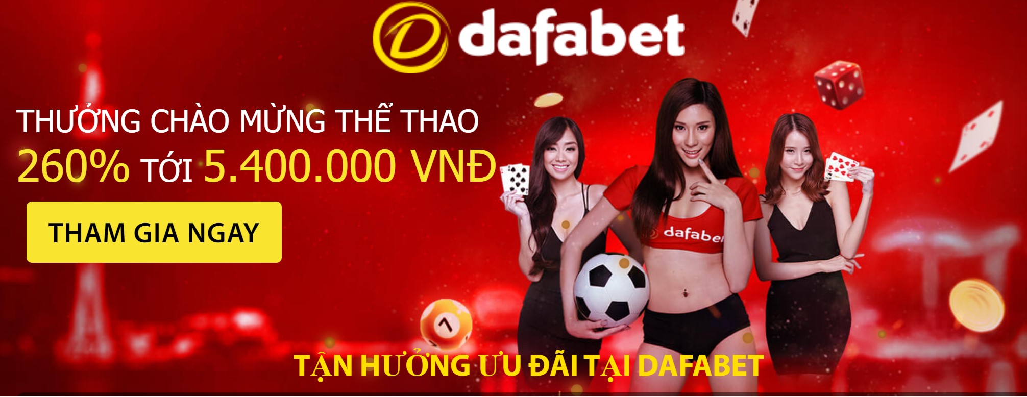 Get Now from Vietnam your Dafabet welcome bonus