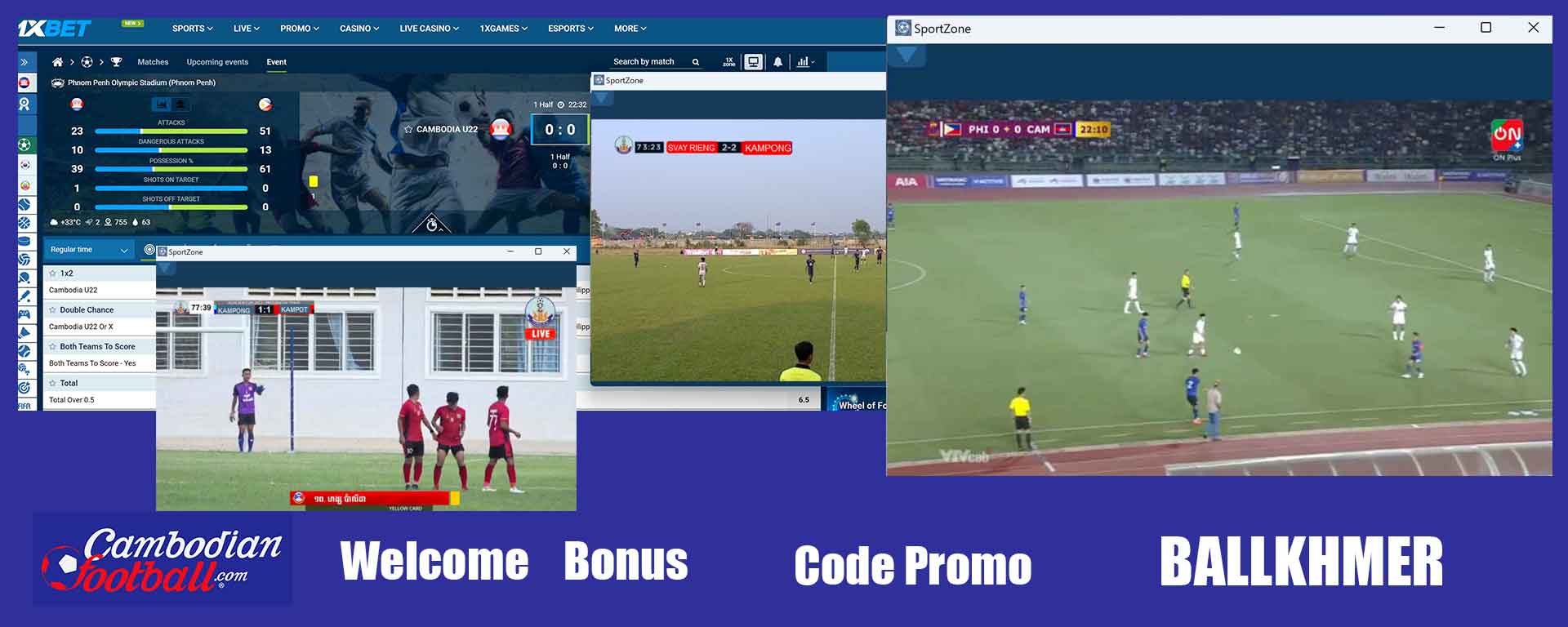 Regardez les matchs de football en direct maintenant gratuitement 1Xbet Cambodge Fooball